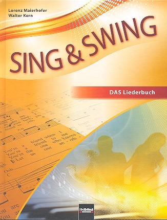 "Sing und swing" - Das neue Liederbuch