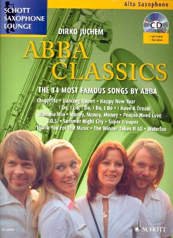 ABBA Classics - The 14 most famous songs by ABBA für Alt-Saxophon mit CD