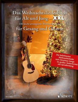 Das Weihnachtsliederbuch für Alt und Jung - XXL