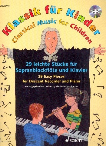 29 leichte Stücke für Sopranblockflöte und Klavier (+CD)