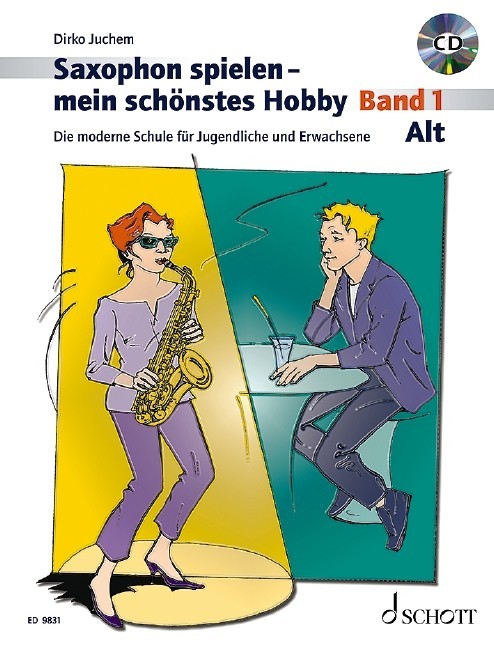 Saxophon spielen - mein schönstes Hobby, Band 1 (+CD)