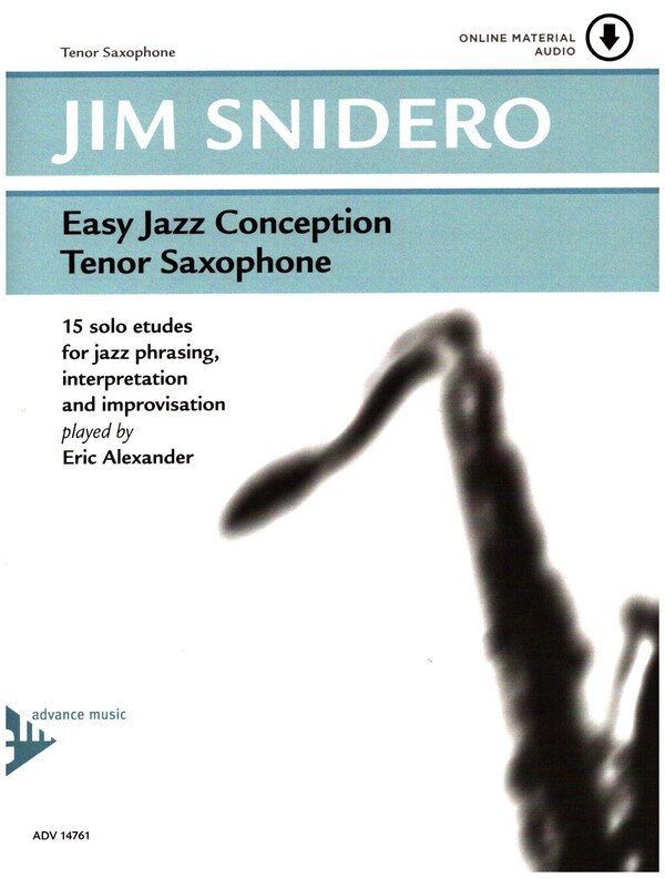 J. Snidero: Easy Jazz Conception für Tenor Sax