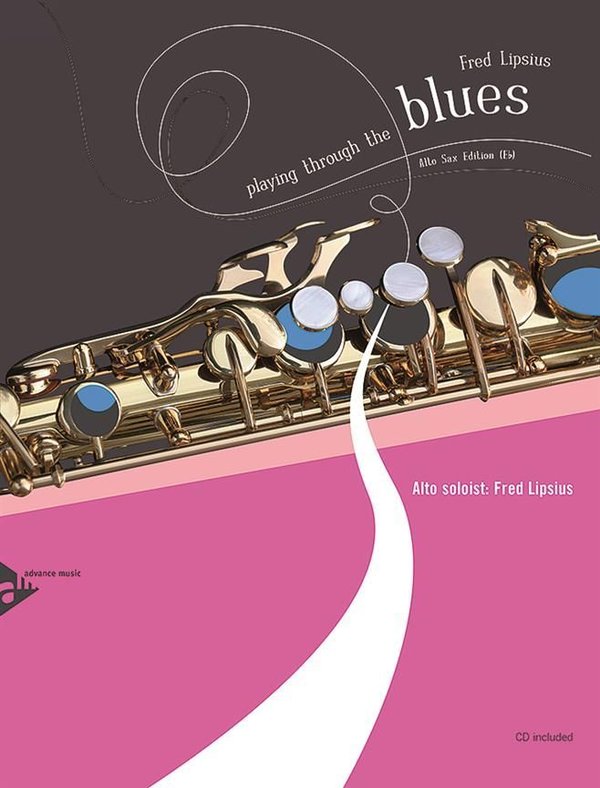 Playing Through The Blues - Alto Sax