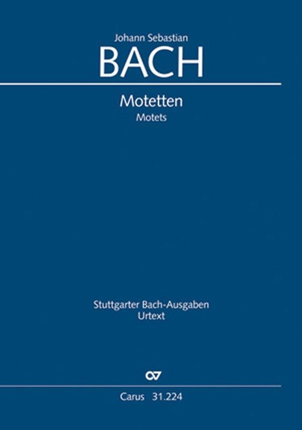 J.S. Bach: Sämtliche Motetten (mit B.c.)