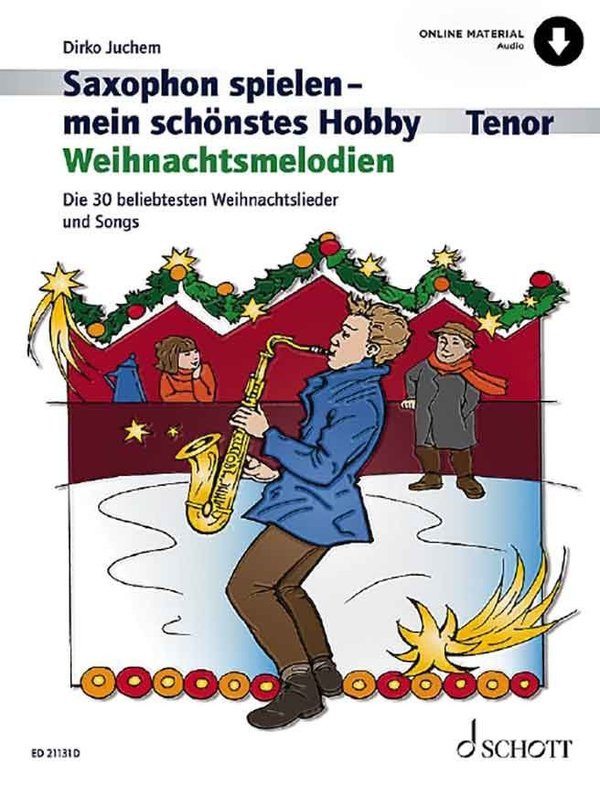 Saxophon spielen: Weihnachtsmelodien - Tenor Saxophon