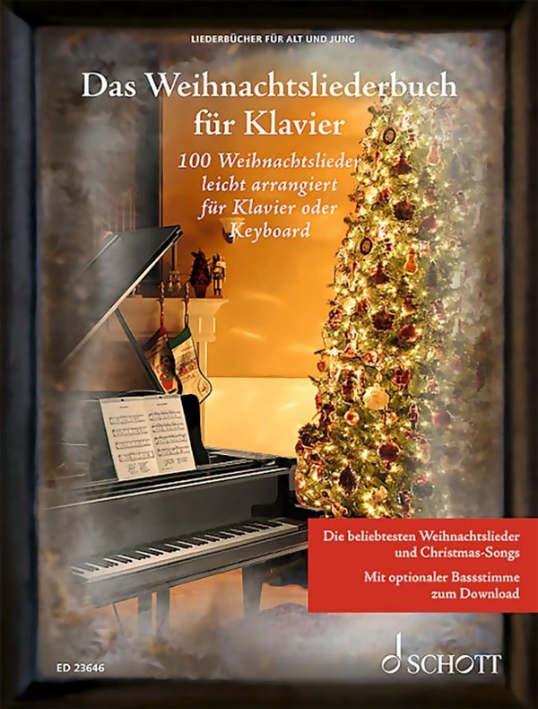 Das Weihnachtsliederbuch für Klavier oder Keyboard