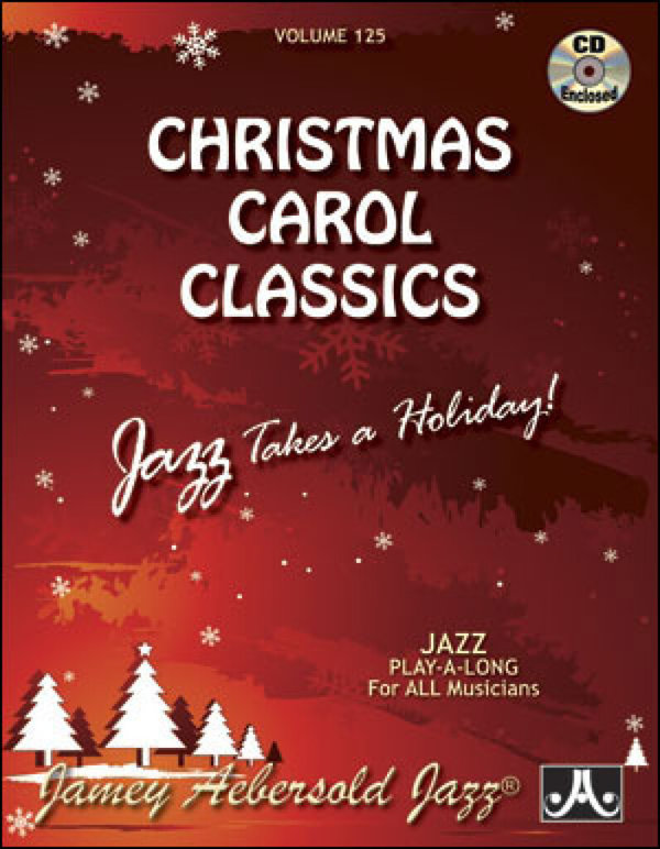 Christmas Carol Classics, J. Aebersold Vol. 125