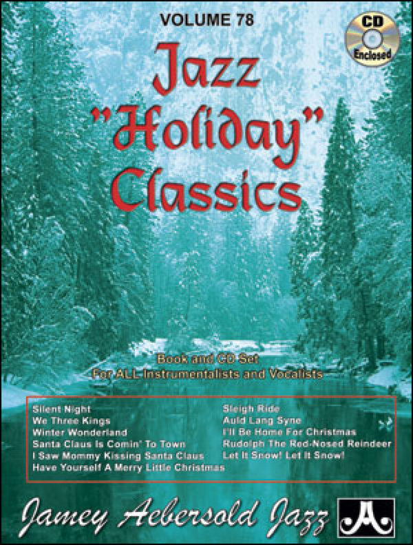 Jazz Holiday Classics, J. Aebersold Vol. 78